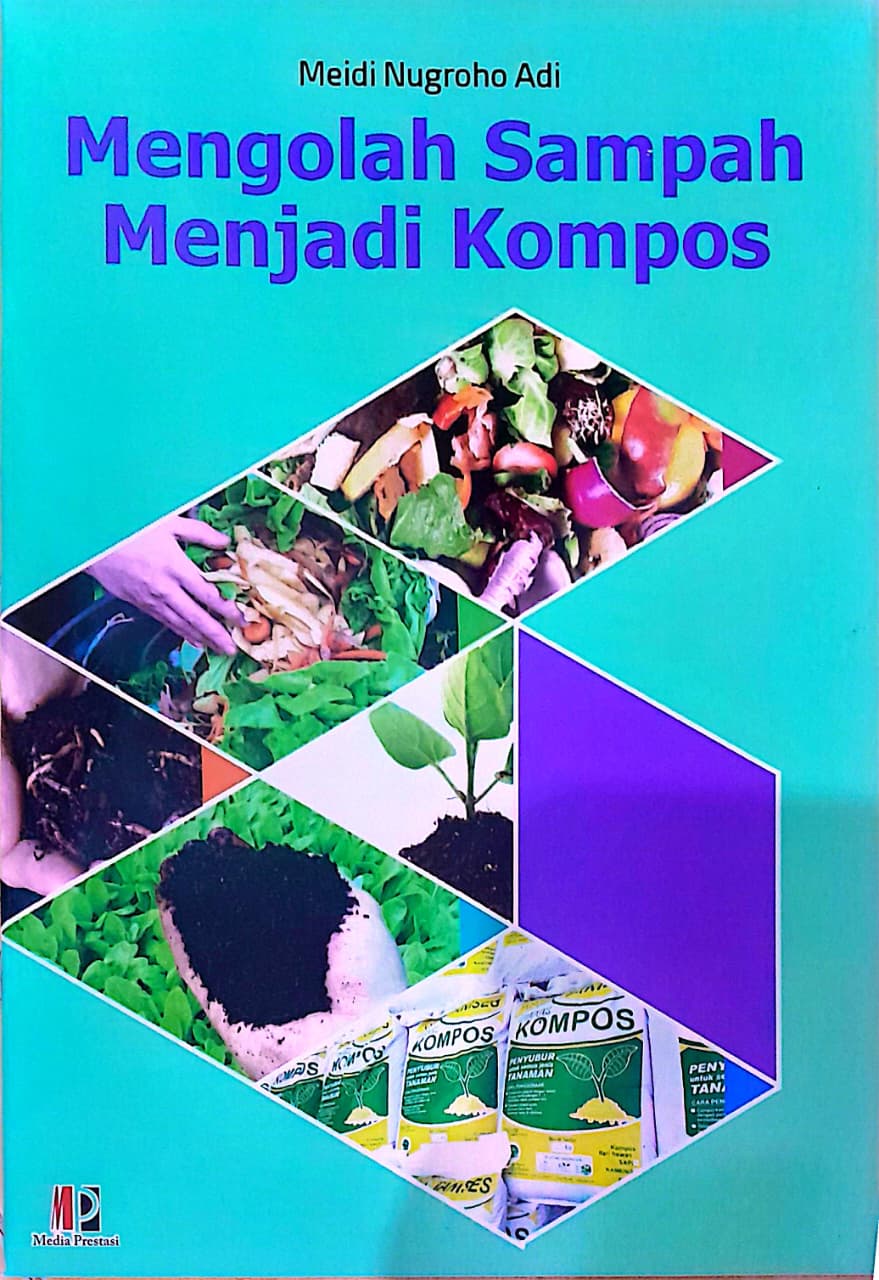 Mengolah Sampah Menjadi Kompos 